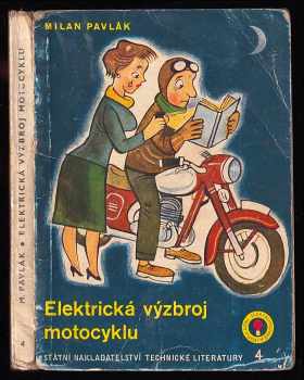 Milan Pavlák: Elektrická výzbroj motocyklu