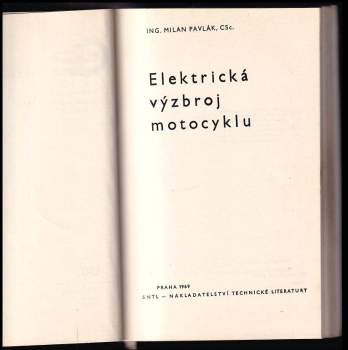 Milan Pavlák: Elektrická výzbroj motocyklu