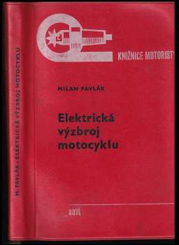 Milan Pavlák: Elektrická výzbroj motocyklu