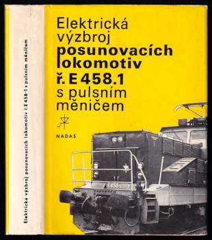 Elektrická výzbroj posunovacích lokomotiv ř. E 458.1 s pulsním měničem
