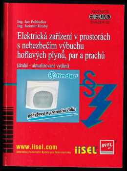 Elektrická zařízení v prostorách s nebezpečím výbuchu hořlavých plynů, par a prachů