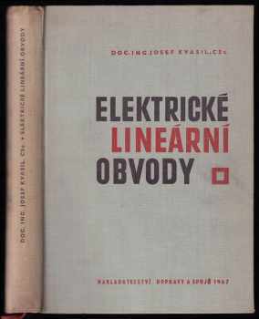 Josef Kvasil: Elektrické lineární obvody