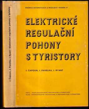 Elektrické regulační pohony s tyristory