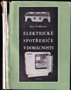 Jan Vrdlovec: Elektrické spotřebiče v domácnosti