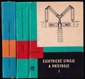 Rudolf Mravec: Elektrické stroje a prístroje