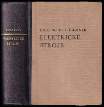 Ladislav Cigánek: Elektrické stroje
