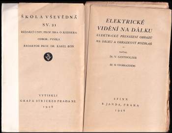 Vilém Santholzer: Elektrické vidění na dálku
