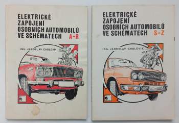 Jaroslav Cholevík: Elektrické zapojení osobních automobilů ve schématech A-R + S-Z - KOMPLET