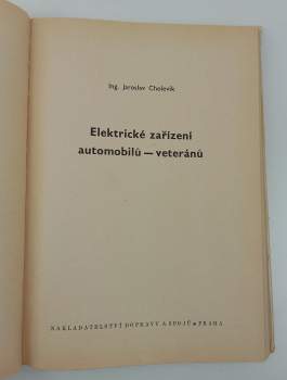 Jaroslav Cholevík: Elektrické zařízení automobilů - veteránů