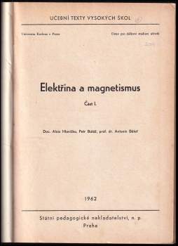 Alois Hlavička: Elektřina a magnetismus: Díl 1-2
