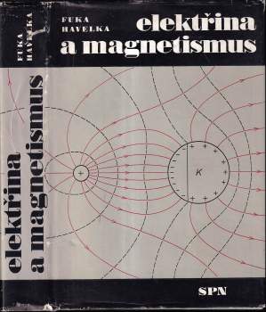 Josef Fuka: Elektřina a magnetismus