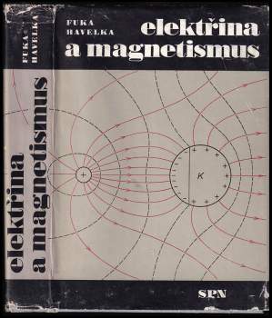 Josef Fuka: Elektřina a magnetismus