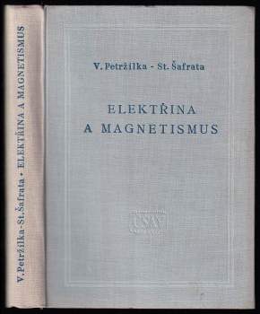 Václav Petržílka: Elektřina a magnetismus