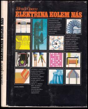 Zdeněk Opava: Elektřina kolem nás