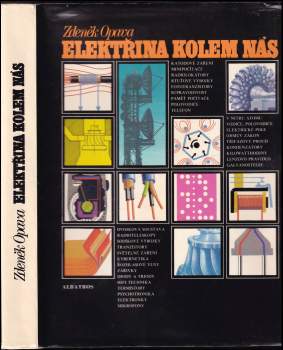Zdeněk Opava: Elektřina kolem nás