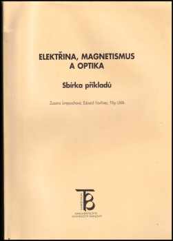 Elektřina, magnetismus a optika