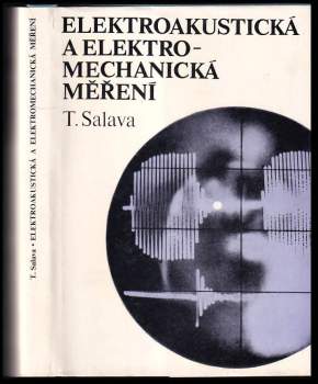 Tomáš Salava: Elektroakustická a elektromechanická měření