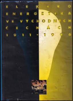 Elektroenergetika ve východních Čechách 1911-1996