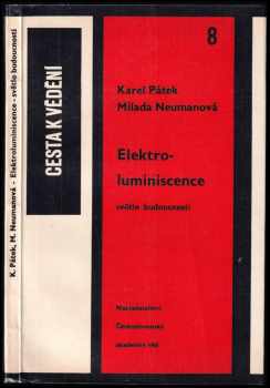 Karel Pátek: Elektroluminiscence - světlo budoucnosti