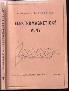 Bohdan Klimeš: Elektromagnetické vlny