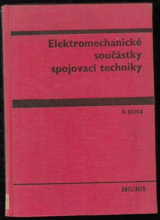 Elektromechanické součástky spojovací techniky