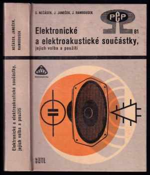Sláva Nečásek: Elektronické a elektroakustické součástky