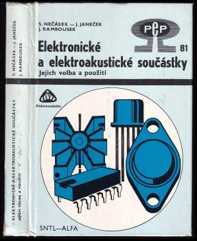 Sláva Nečásek: Elektronické a elektroakustické součástky