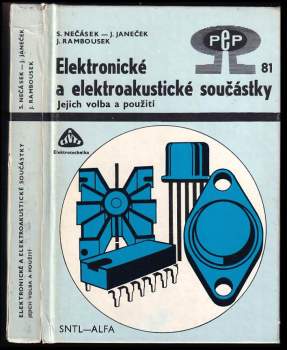 Sláva Nečásek: Elektronické a elektroakustické součástky