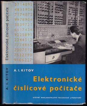 A. I Kitov: Elektronické číslicové počítače