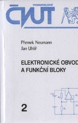 Přemek Neumann: Elektronické obvody a funkční bloky 2