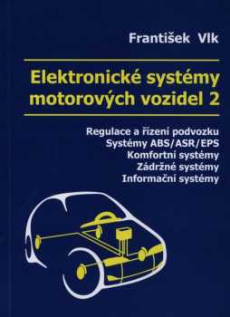 František Vlk: Elektronické systémy motorových vozidel