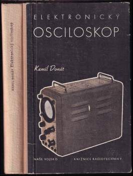 Elektronický osciloskop, jeho složení a používání