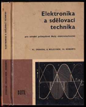 Elektronika a sdělovací technika pro střední průmyslové školy elektrotechnické