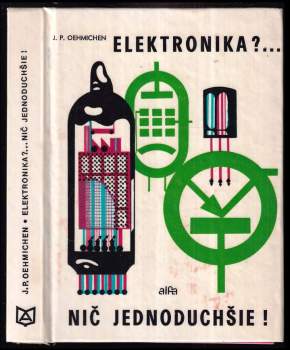 Elektronika?... Nič jednoduchšie!