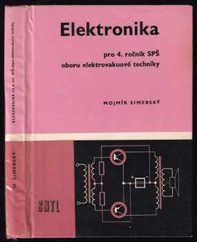 Elektronika pro 4. ročník střední průmyslové školy vakuové elektrotechniky