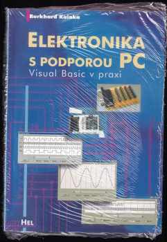 Burkhard Kainka: Elektronika s podporou PC