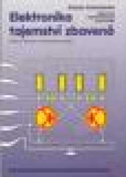 Elektronika tajemství zbavená : Kniha 3 - objevovat, experimentovat, porozumět - Adrian Schommers (1999, HEL) - ID: 554208