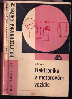 Zdeněk Škoda: Elektronika v motorovém vozidle