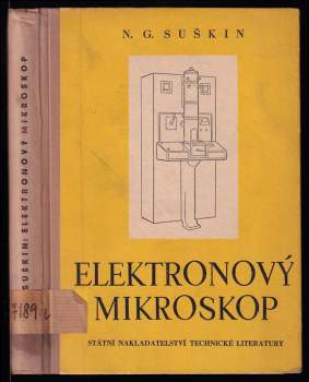 N. G Suškin: Elektronový mikroskop