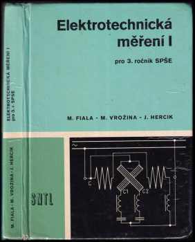 Elektrotechnická měření I pro 3. ročník SPŠ elektrotechnických