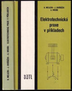 Elektrotechnická praxe v příkladech