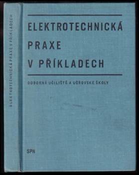 Elektrotechnická praxe v příkladech