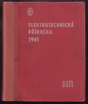 Elektrotechnická příručka 1961 ESČ