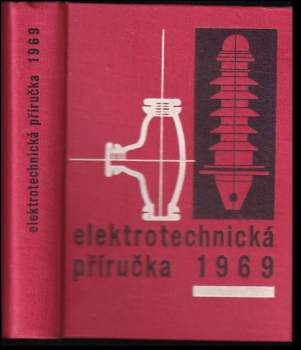 Elektrotechnická příručka 1969
