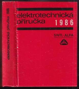 Dušan Sládek: Elektrotechnická příručka 1986