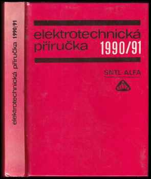 Dušan Sládek: Elektrotechnická příručka 1990/91