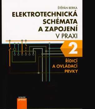 Elektrotechnická schémata a zapojení v praxi