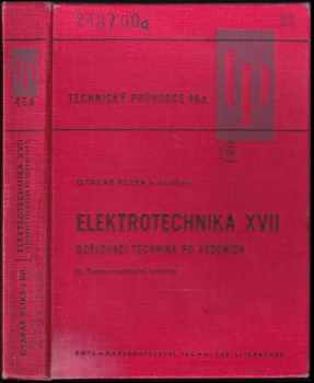 Otakar Klika: Elektrotechnika 17. Sdělovací technika po vedeních II : telekomunikační systémy
