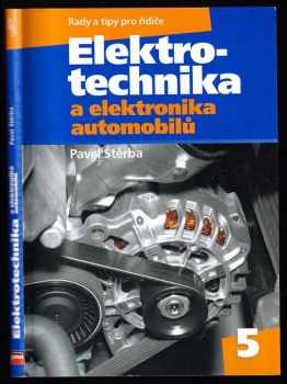 Pavel Štěrba: Elektrotechnika a elektronika automobilů