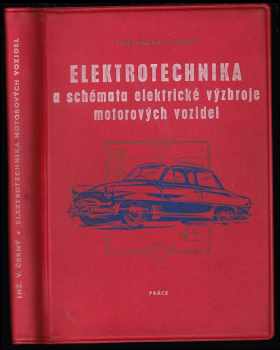 Elektrotechnika a schémata elektrické výzbroje motorových vozidel